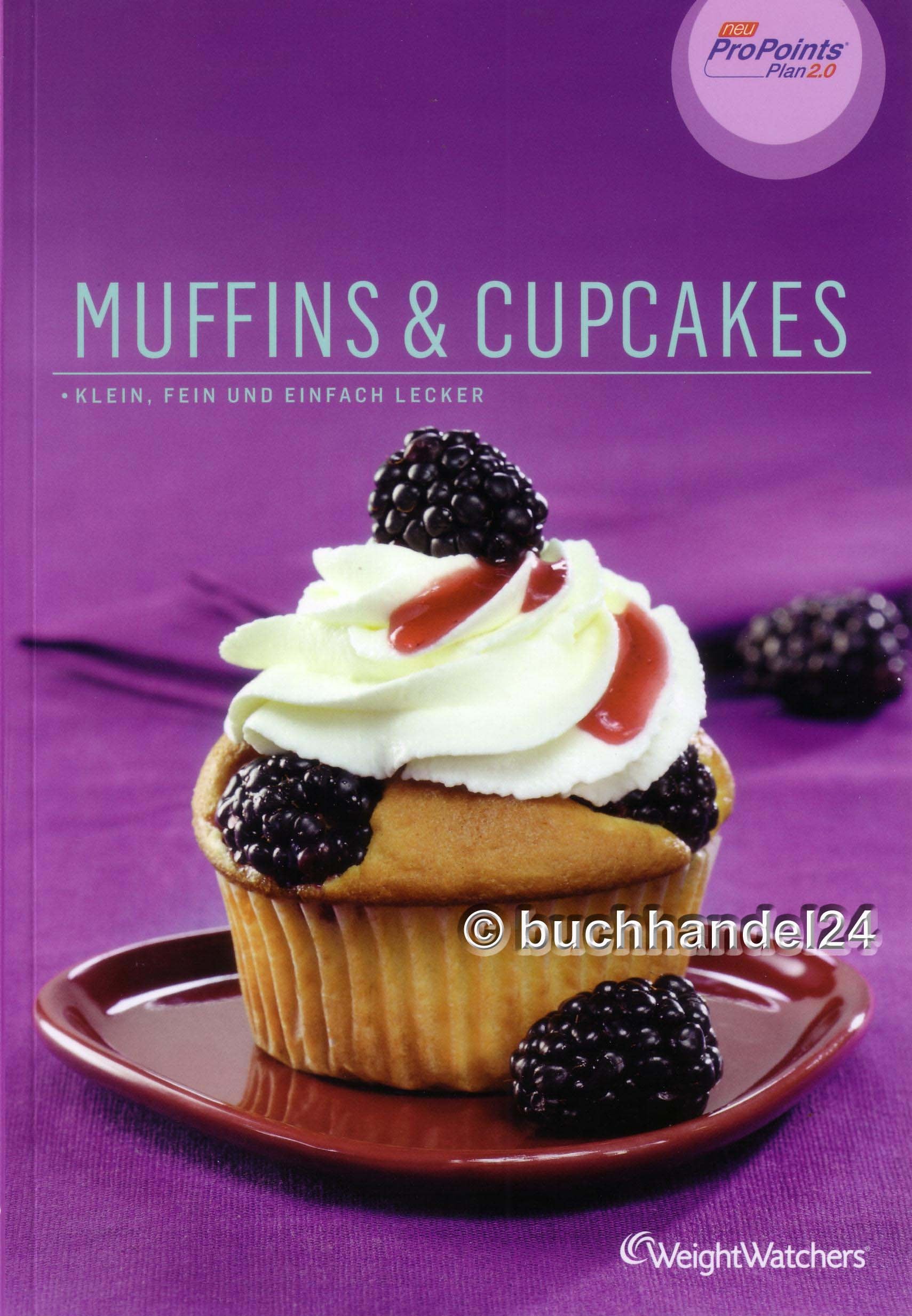 Muffins & Cupcakes (ProPoints™ Plan 2.0) von Weight Watchers *NEU 2012* Books