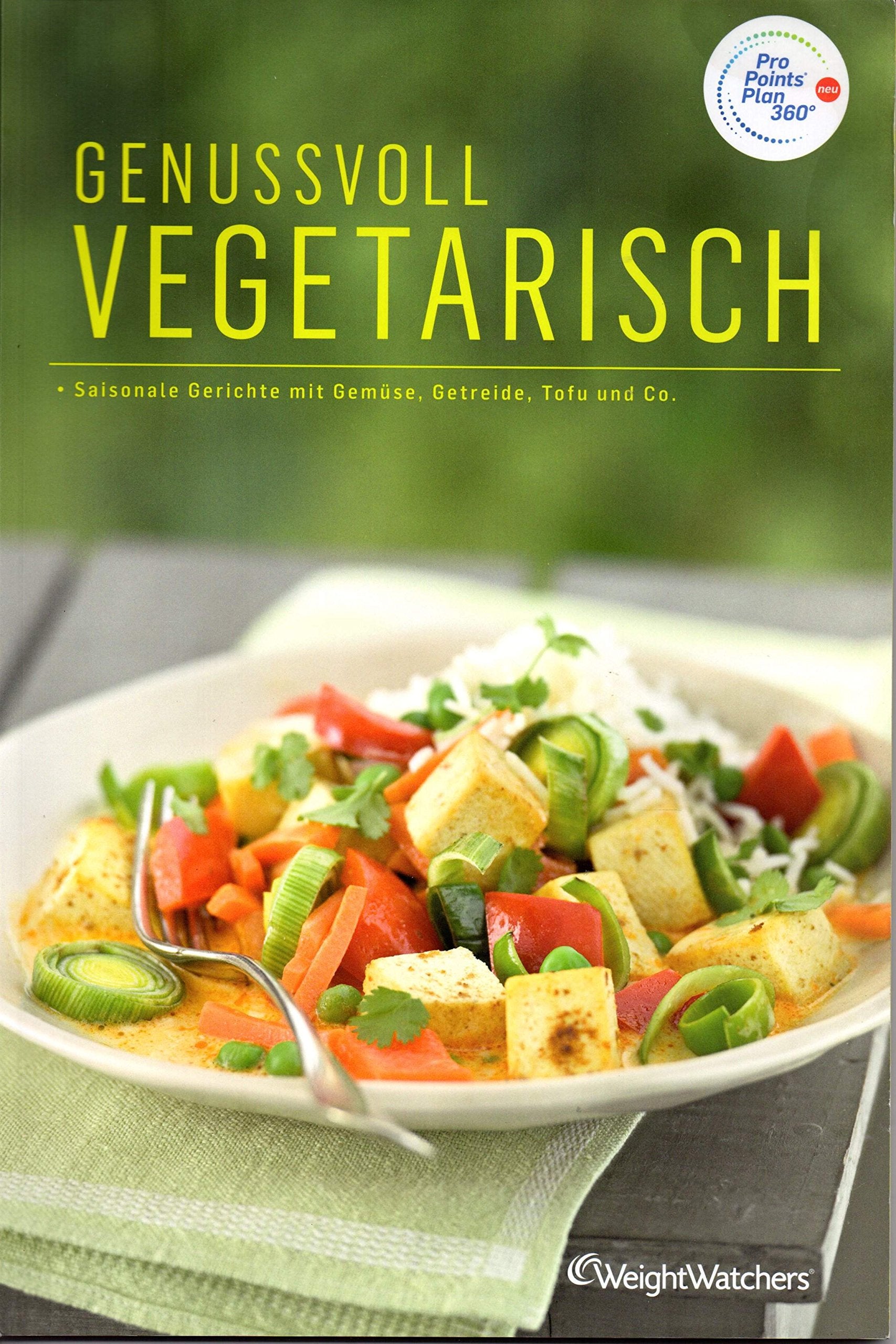 Genussvoll Vegetarisch (ProPoints™ Plan 360°) von Weight Watchers *NEU 2013* Books