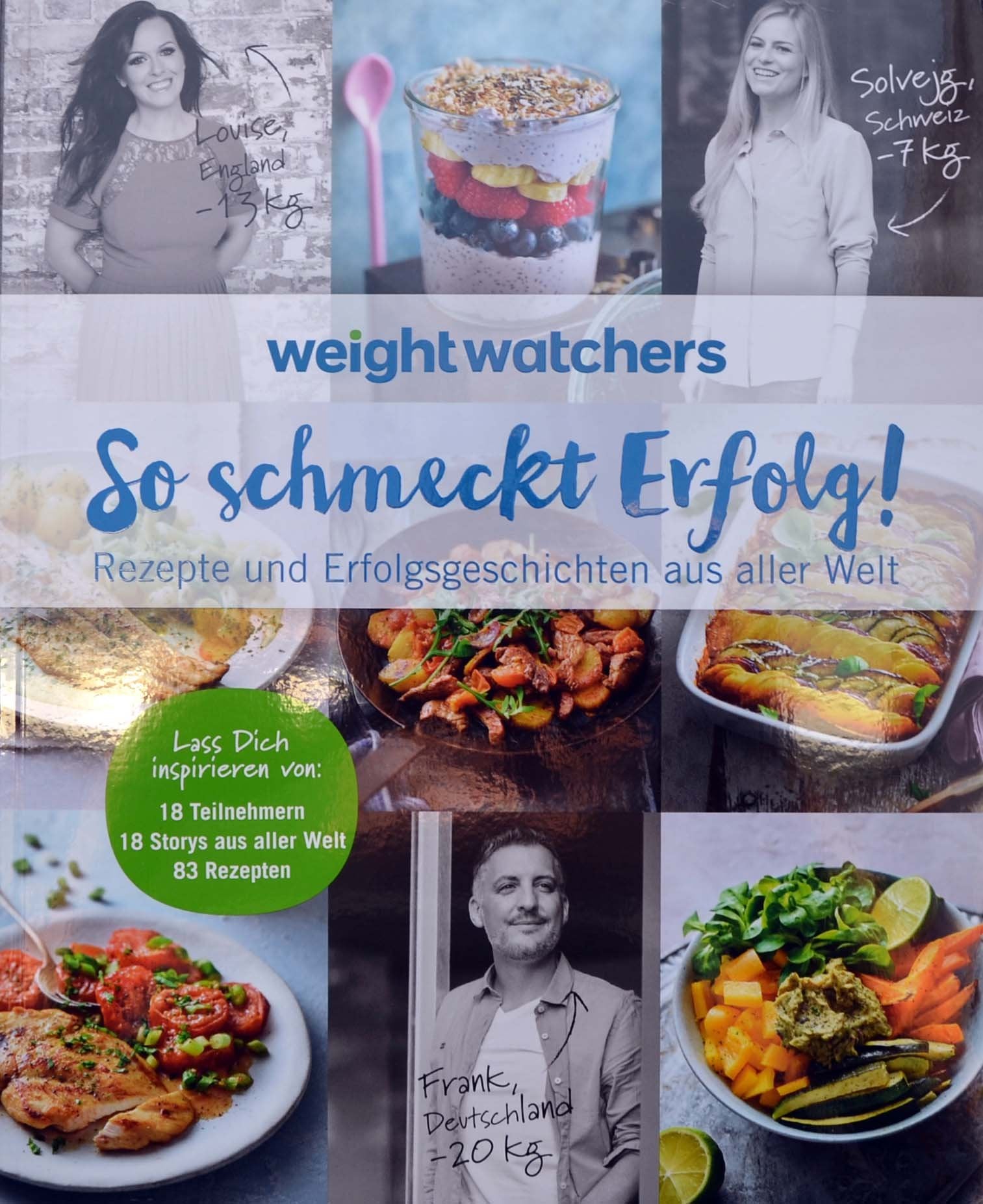 So schmeckt Erfolg - ein Weight Watchers Kochbuch *2017* Cooking & Enjoying