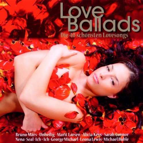 Love Ballads - die 40 schönsten Lovesongs Pop