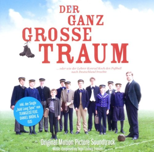 Der Ganz Große Traum Soundtracks & Musicals