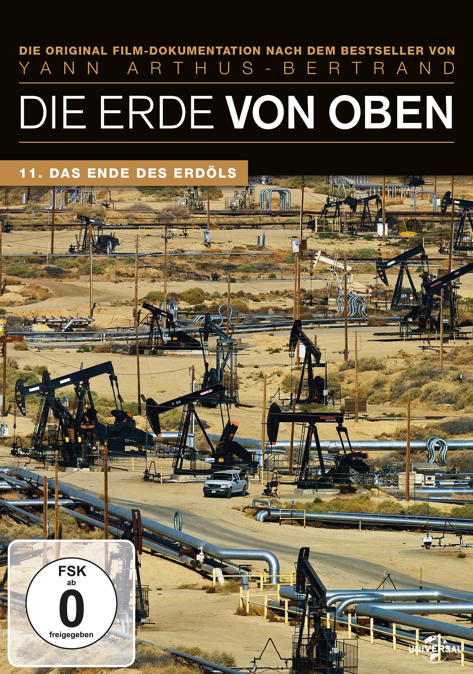 Die Erde von Oben - GEO Edition: Das Ende des Erdöls Films