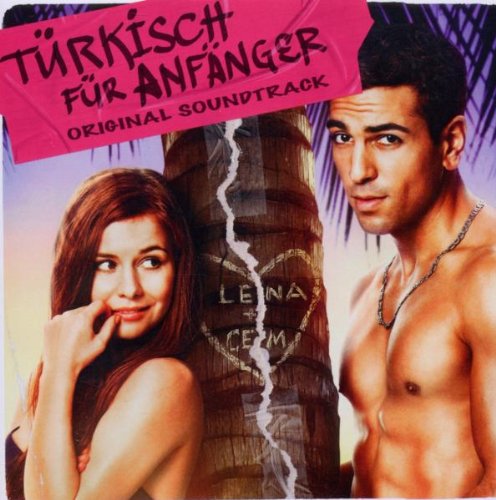 Türkisch Für Anfänger Soundtracks & Musicals
