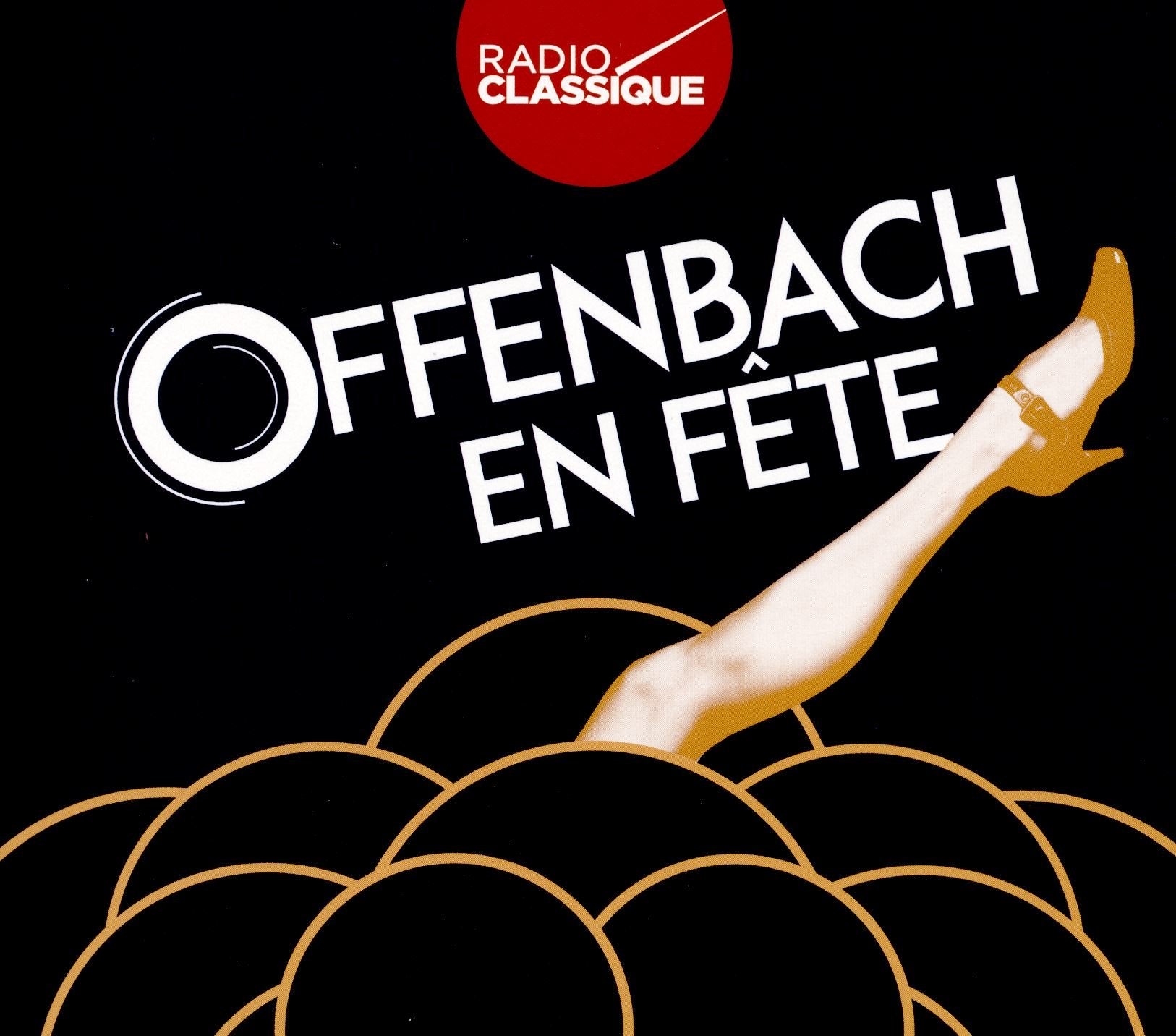 Offenbach En FTe - Radio Clas - Offenbach En FTe - Radio Clas Classical