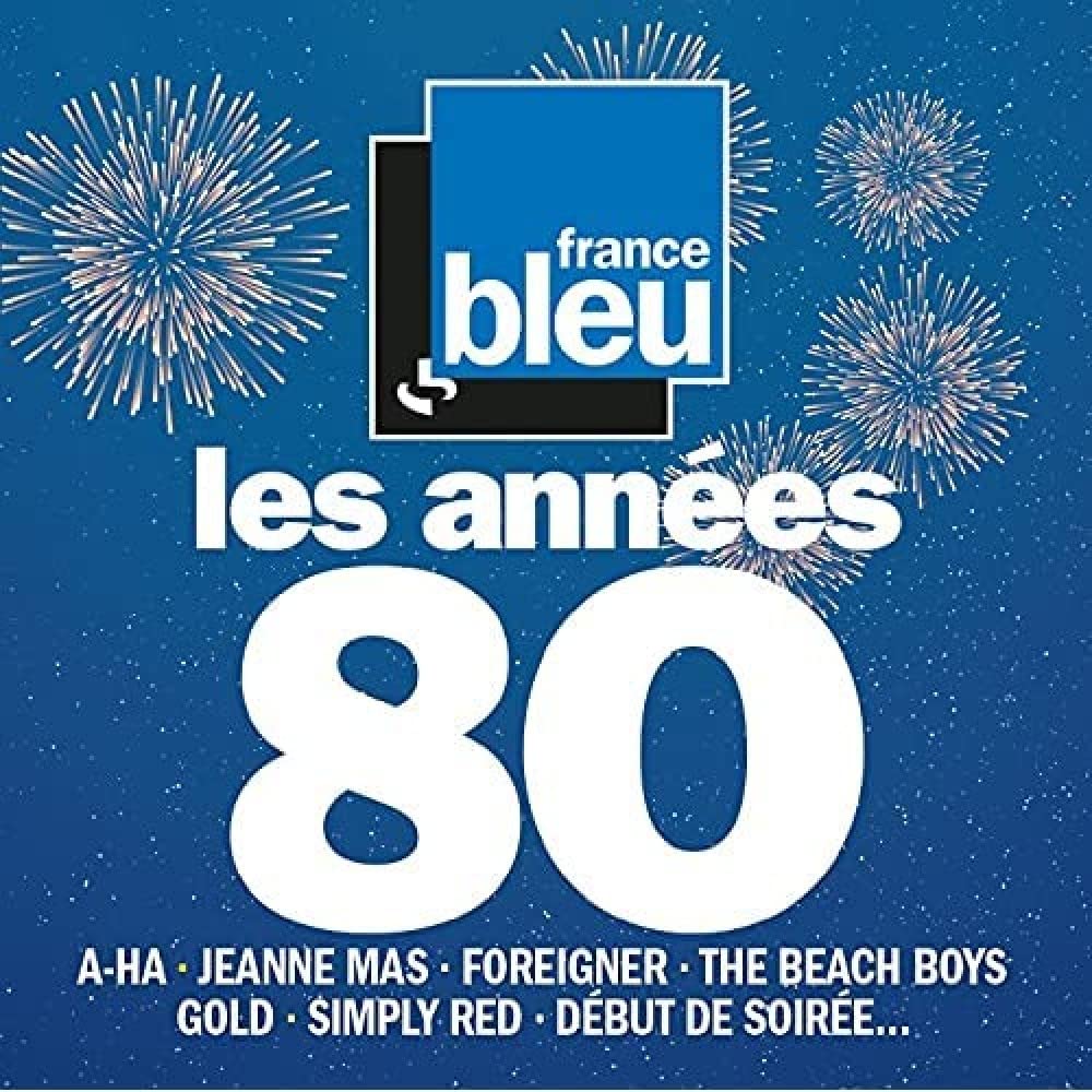 France Bleu les Annees 80 Music