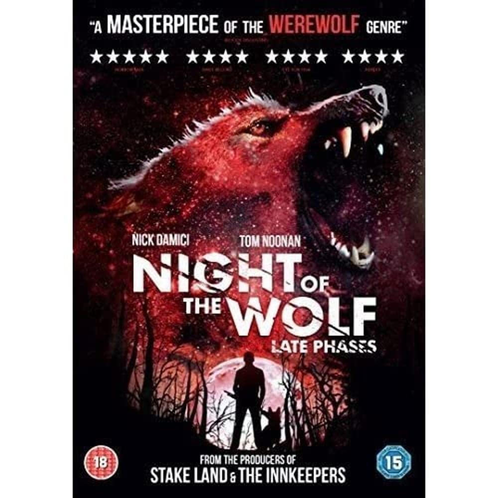 Night of the Wolf: Late Phases Films