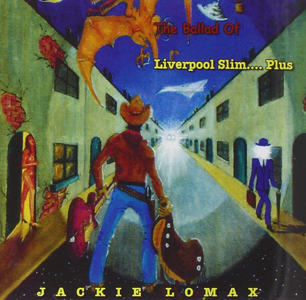 The Ballad of Liverpool Slim...Plus Rock