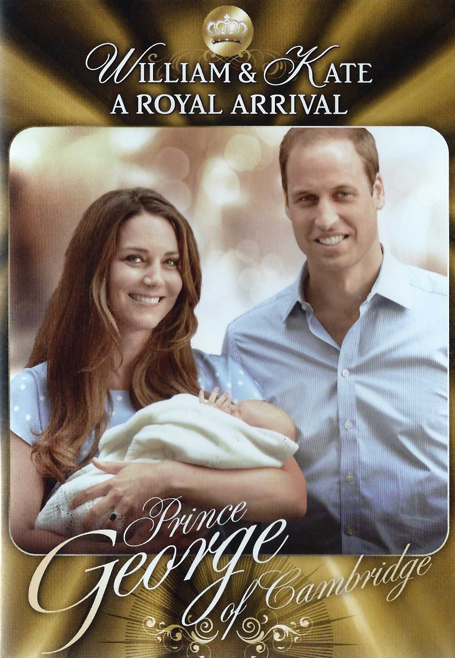 William & Kate - A Royal Arrival HRH Prince George of Cambridge 22 July 2013 Films