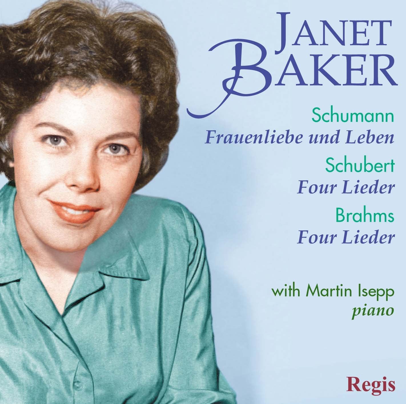 Baker Sings Schumann/Schubert/+ Classical