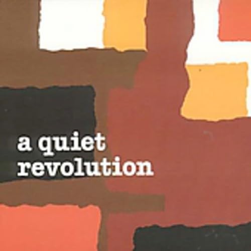 A Quiet Revolution Alternative & Indie