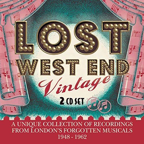 Lost West End Vintage - London's Forgotten Musicals 1948-1962 Soundtracks & Musicals