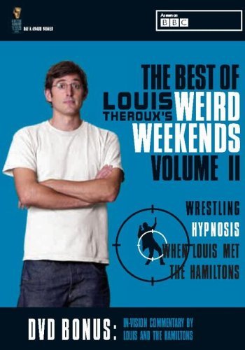 Louis Theroux's Weird Weekends - the Best of... Vol. II Films