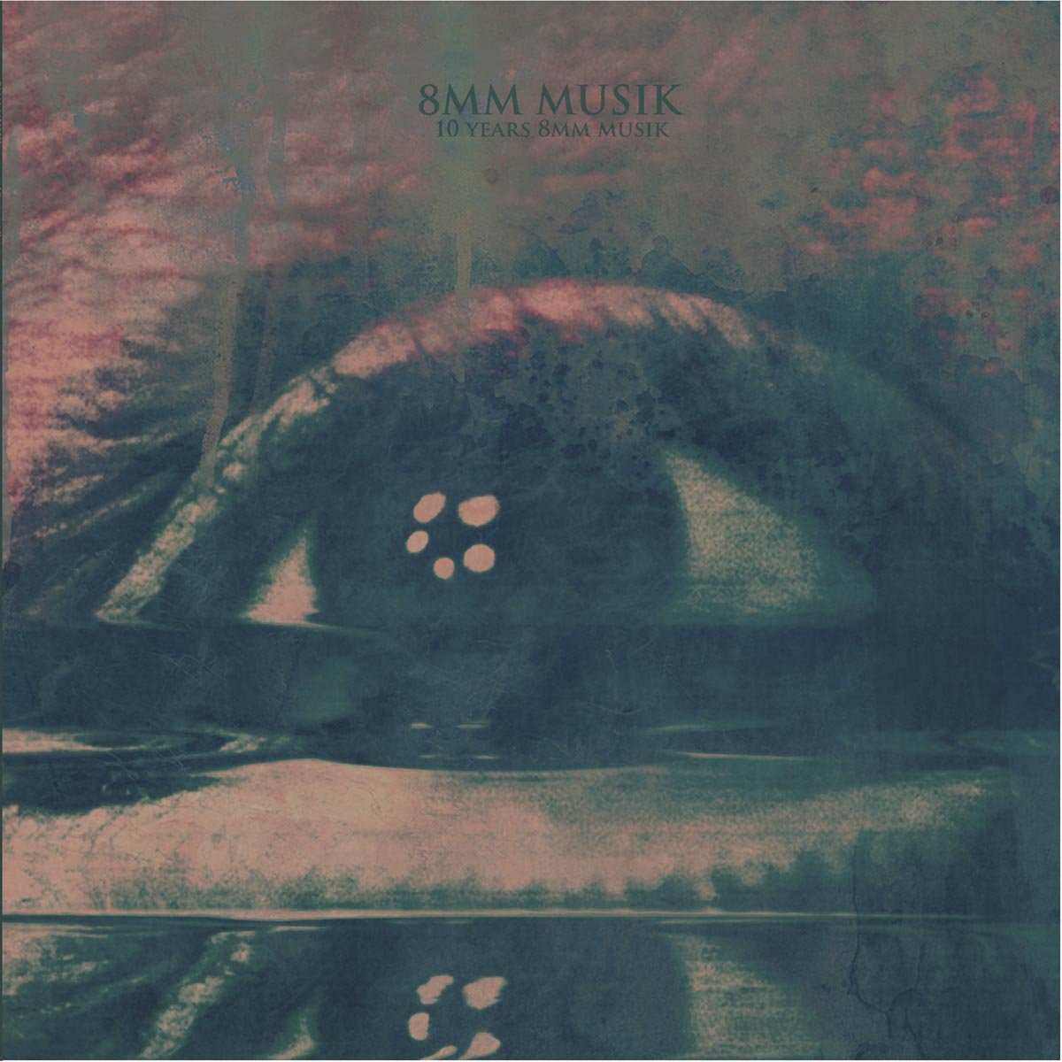 8mm Musik-10 Years 8mm Musik Alternative & Indie