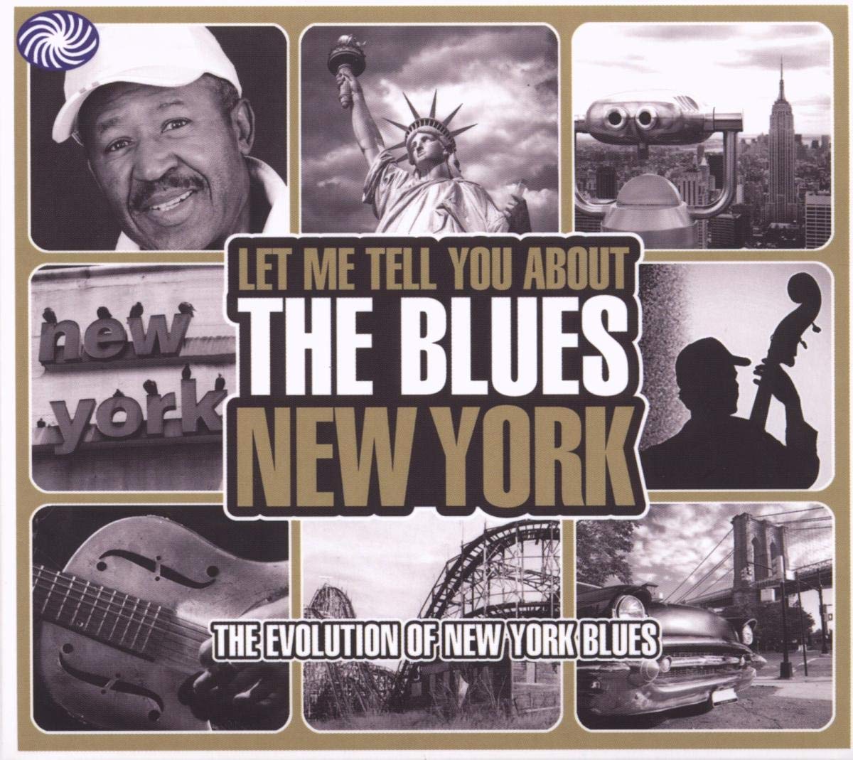 Let Me Tell You About the Blues:New York Blues