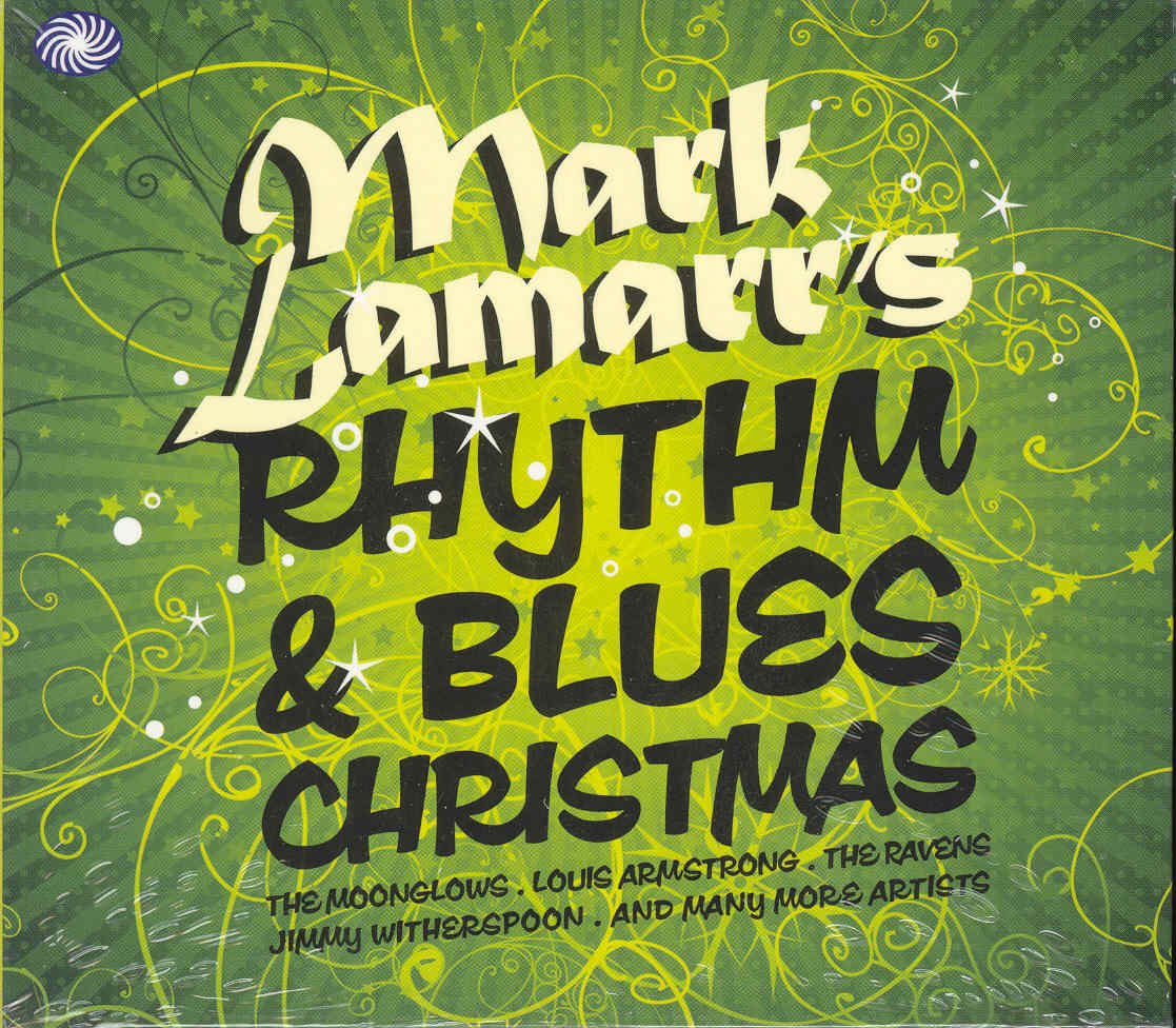 Mark Lamarr'S Rhythm & Blues Christmas Pop