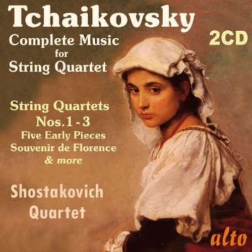 Tschaikowsky: Die Werke für Streichquartett Classical