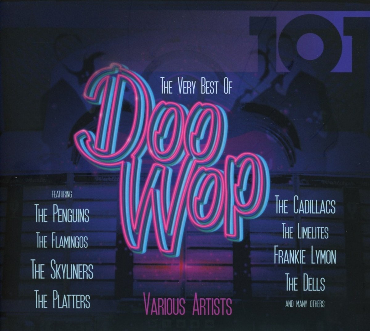 101-the Very Best of Doo Wop Funk, R&B & Soul