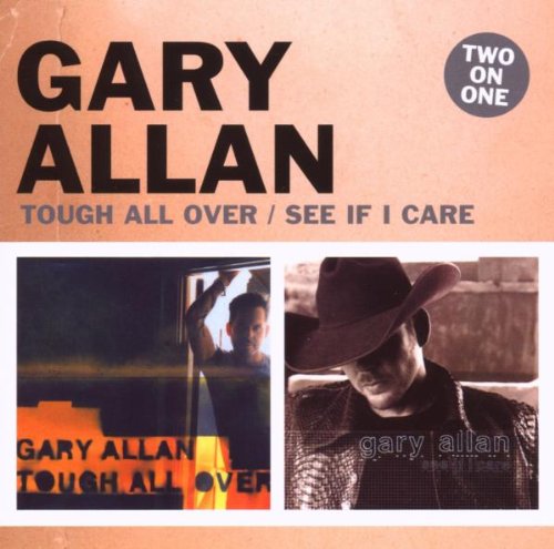 Tough All Over/See If I Care Country & Folk
