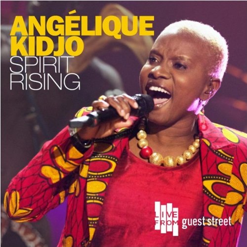 Spirit Rising.Live From Guest Street World Music