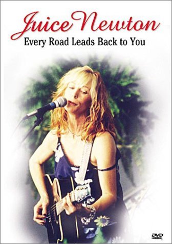 Juice Newton - Every Road Leads Back to You Films