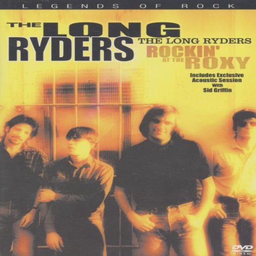 The Long Ryders - Rockin' at the Roxy/Live-L.A. Films