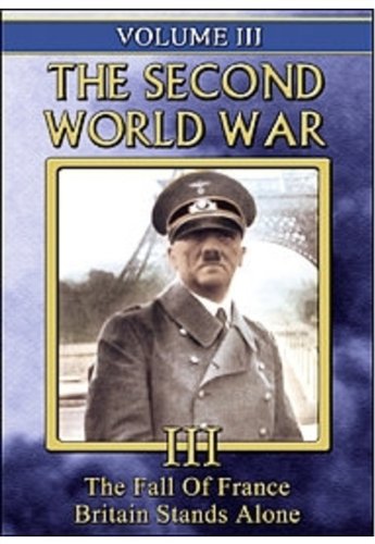Second World War - Vol. III: Fall of France & Britain Stands Films