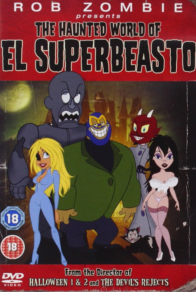 Rob Zombie Presents The Haunted World Of El Superbeasto Films