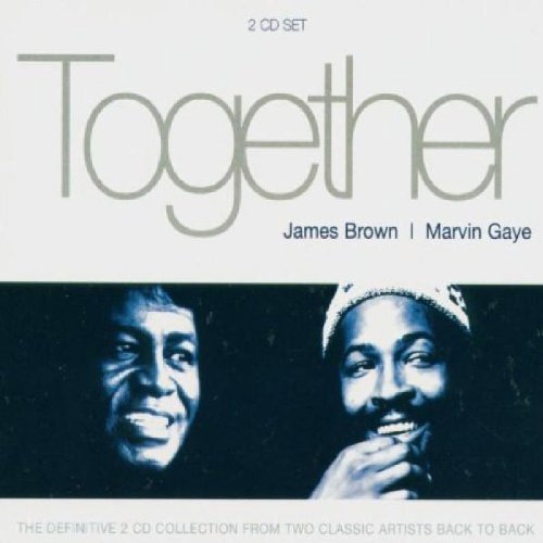 Together-James Brown & Marvin Gaye (Dieser Titel enthält Re-Recordings) Pop