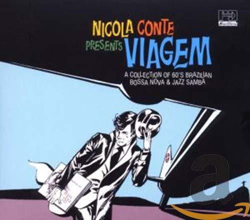 Viagem (Pres.By Nicola Conte) Dance & Electronic