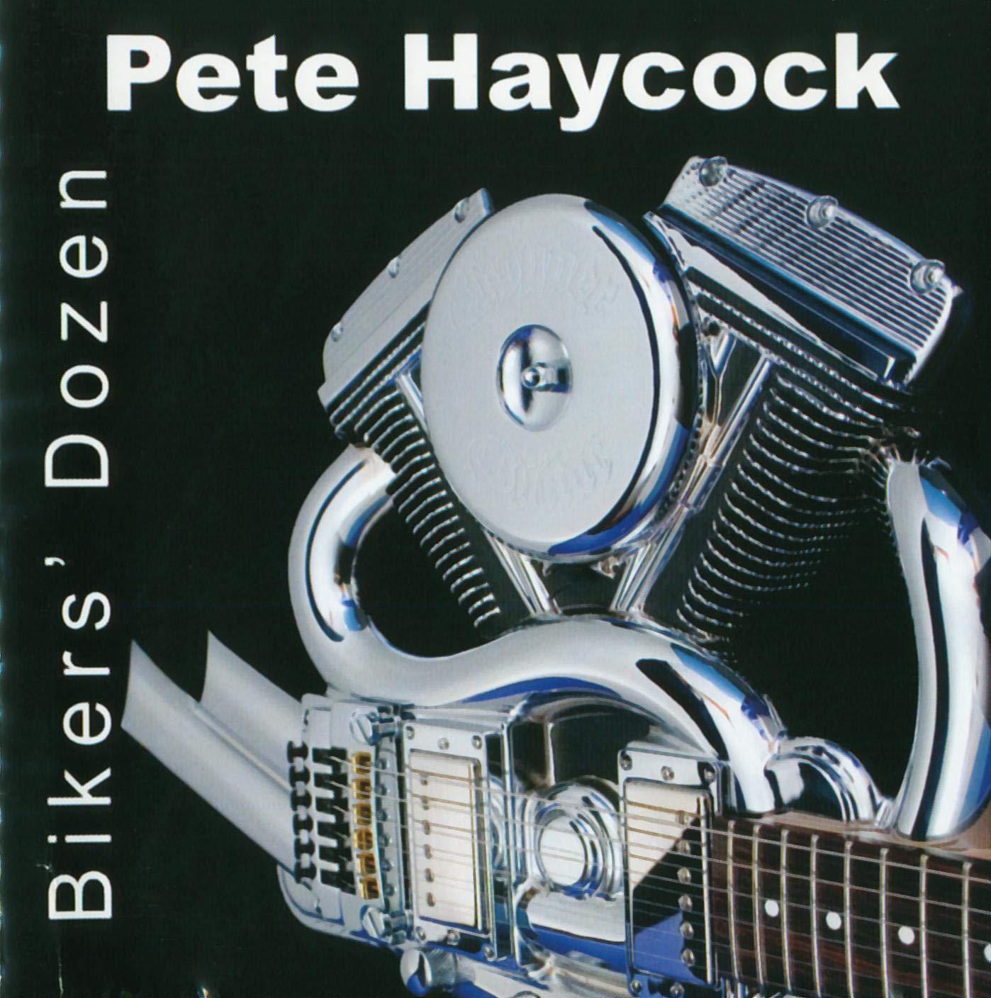 PETE HAYCOCK: Bikers' Dozen, CD, Private Pressing (UK 2006) cd