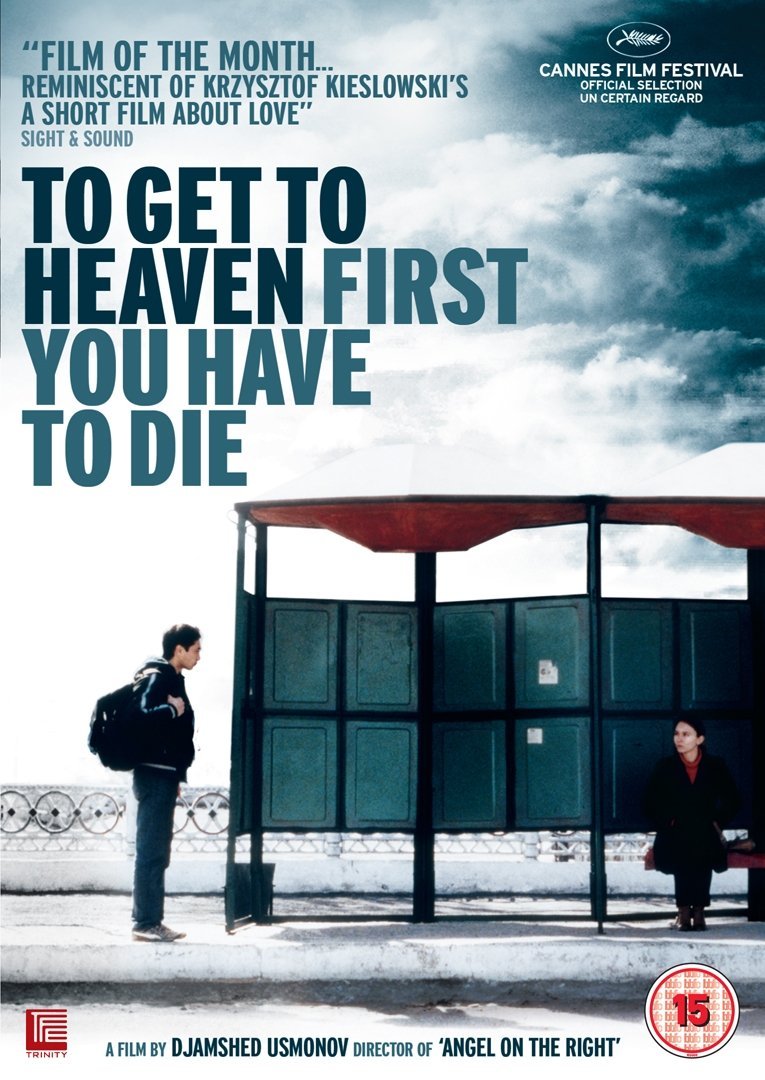 To Get To Heaven First You Have To Die Films