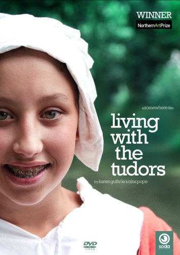 Living With the Tudors Films