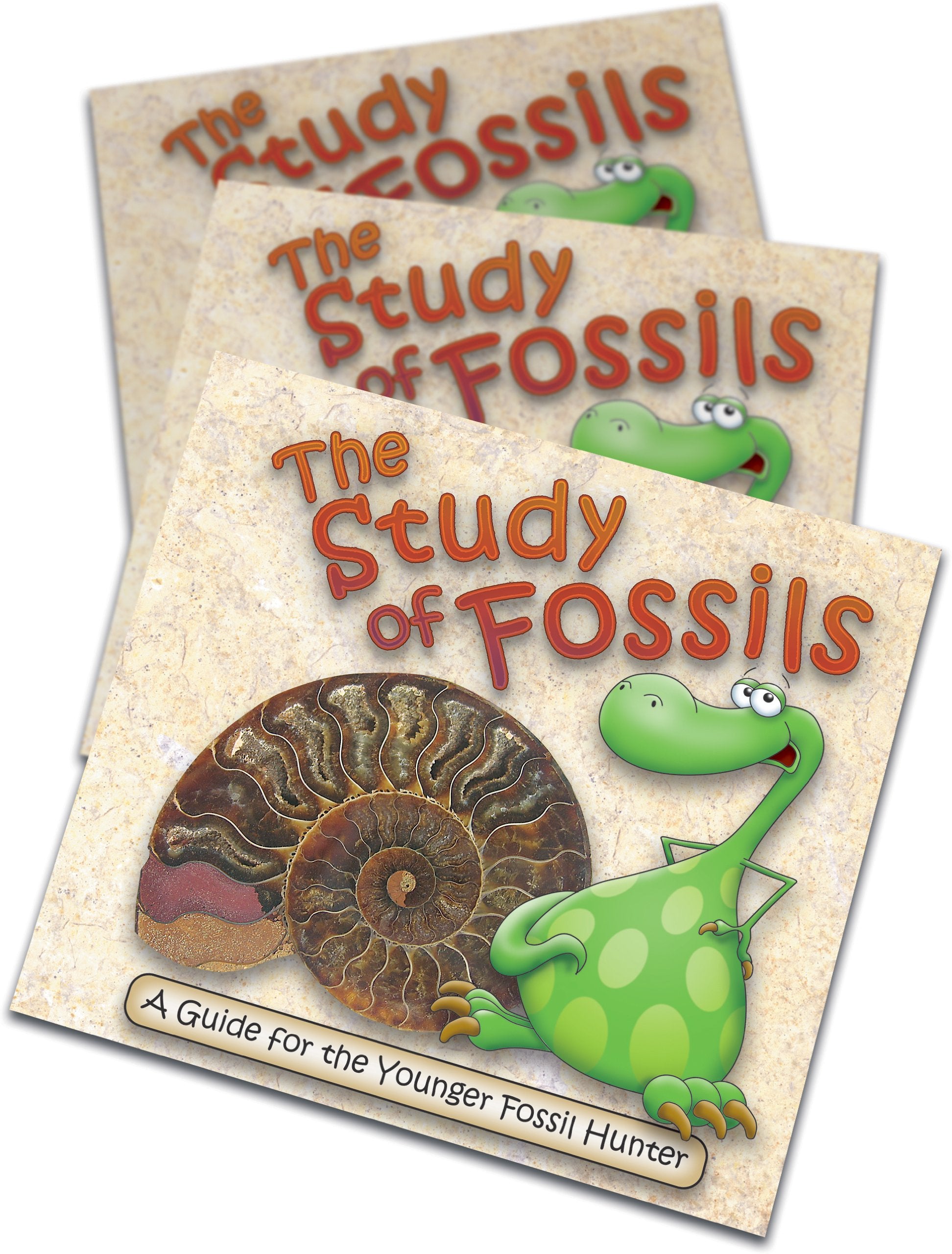 The Study of Fossils. a Guide for the Young Fossil Hunter Books