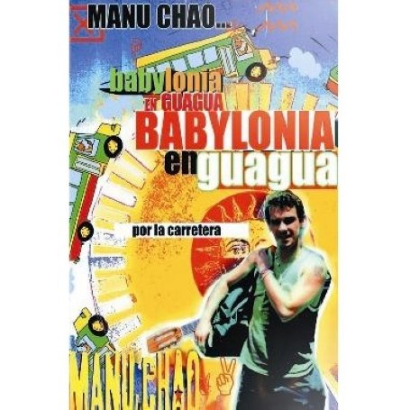 Manu Chao - Babylonia En Guagua Films