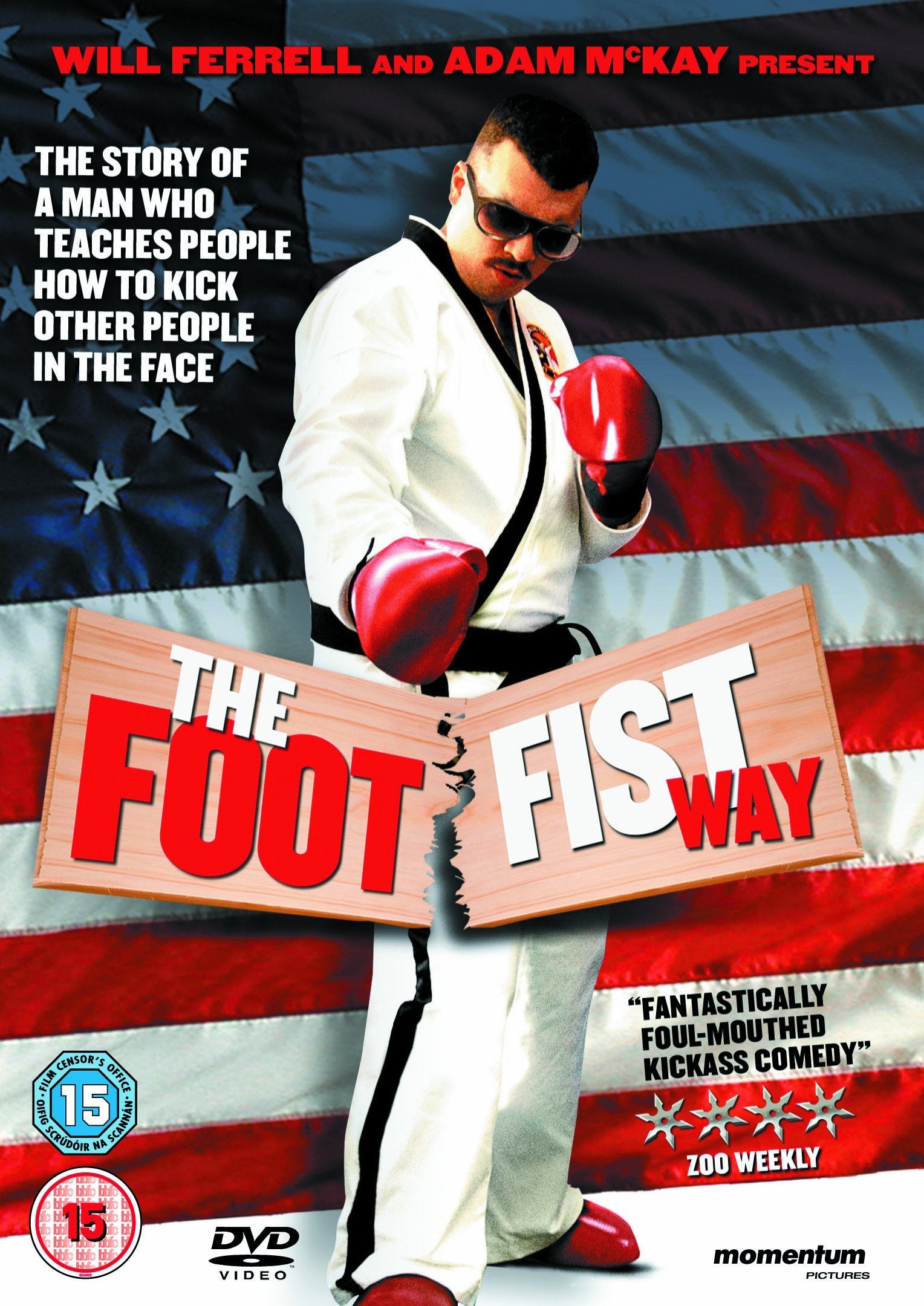 The Foot Fist Way Films