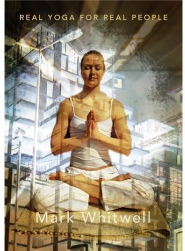 REAL YOGA FOR REAL PEOPLE (Mark Whitwell) Films