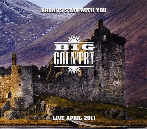 Dreams Stay With You: Live April 2011 Rock