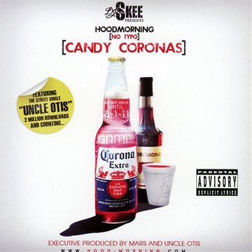 Hoodmorning (No Typo): Candy Coronas Pop