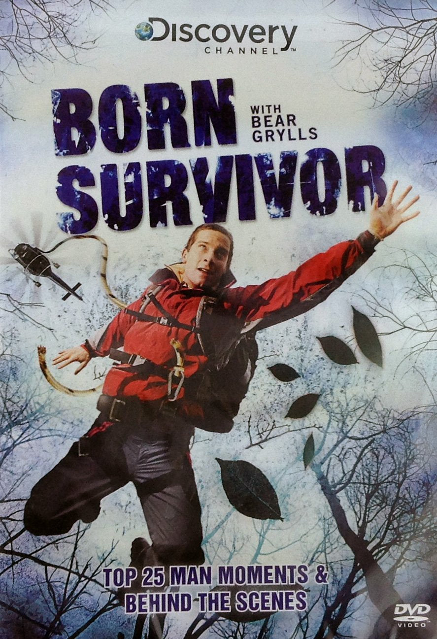 Born Survivor with Bear Grylls - Top 25 Man Moments & Behind The Scenes Films