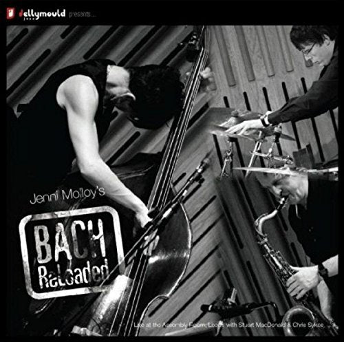 Bach ReLoaded - Jenni Molloy's Bach Reloaded Jazz
