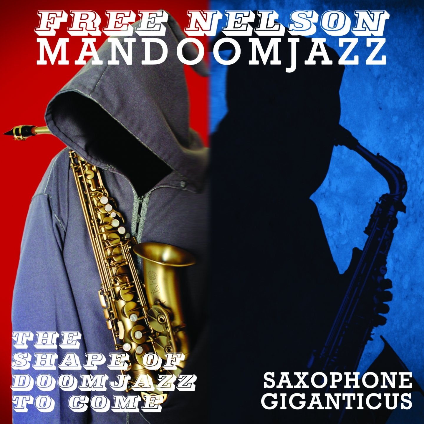 The Shape Of Doomjazz To Come+Saxophone Giganticus cd