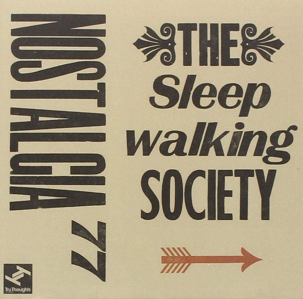 Nostalgia 77 - Sleepwalking Society Pop