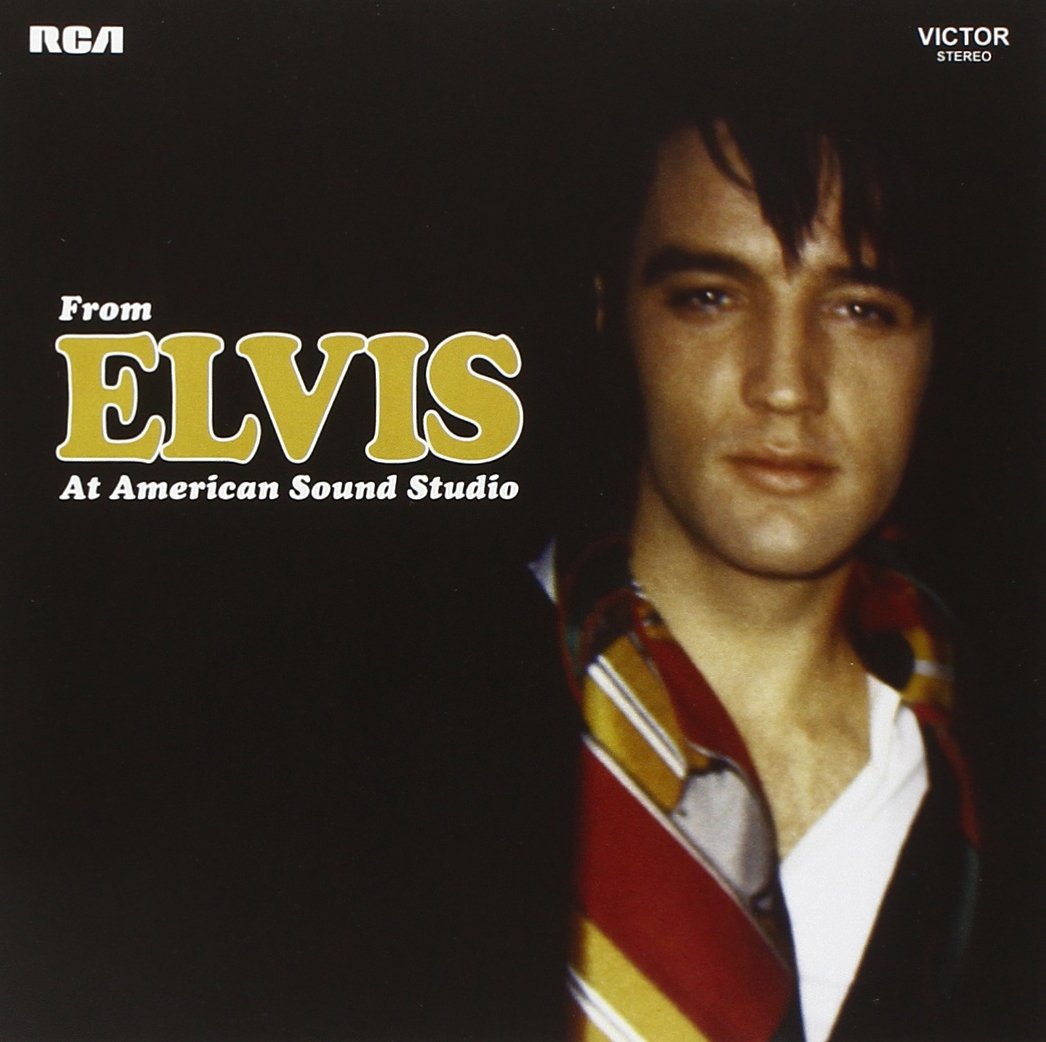 From Elvis at American Sound S Music
