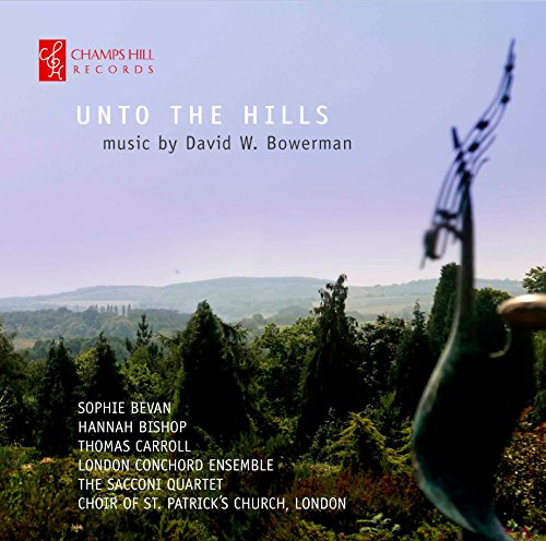 Bowerman: Unto The Hills Classical