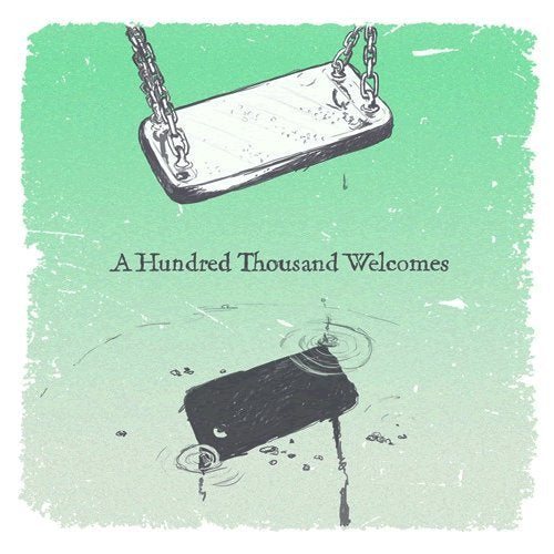 A Hundred Thousand Welcomes Music