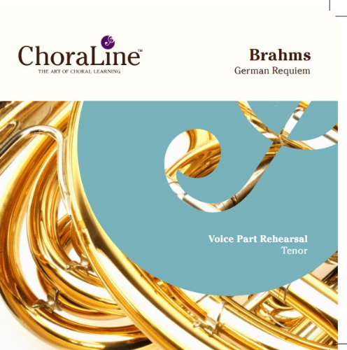 Brahms German Requiem TENOR Voice Part Rehearsal CD Music