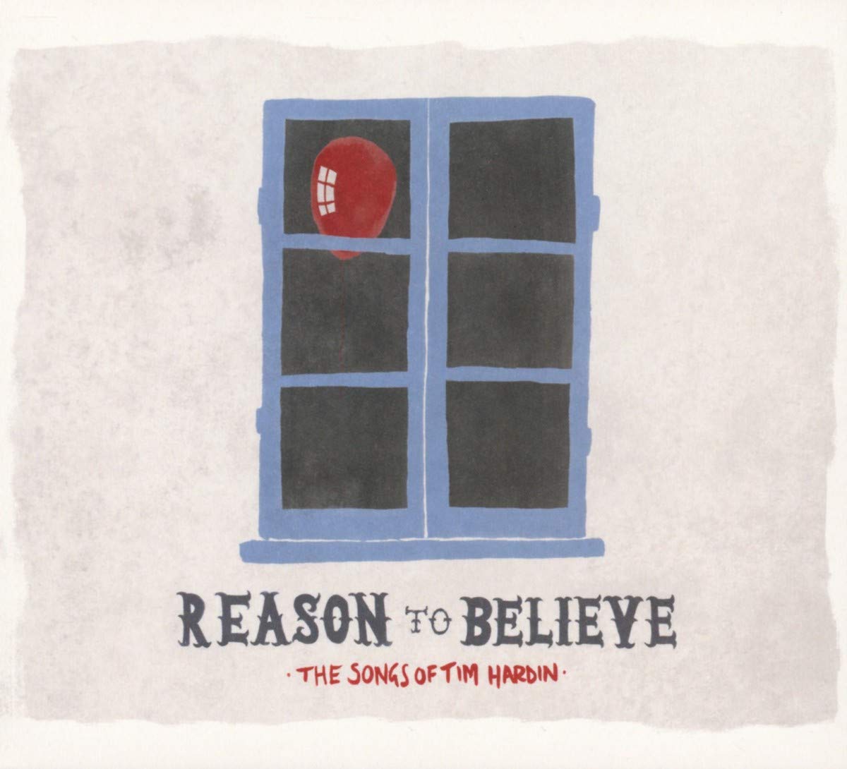 Reason to Believe-Songs of Tim Hardin cd