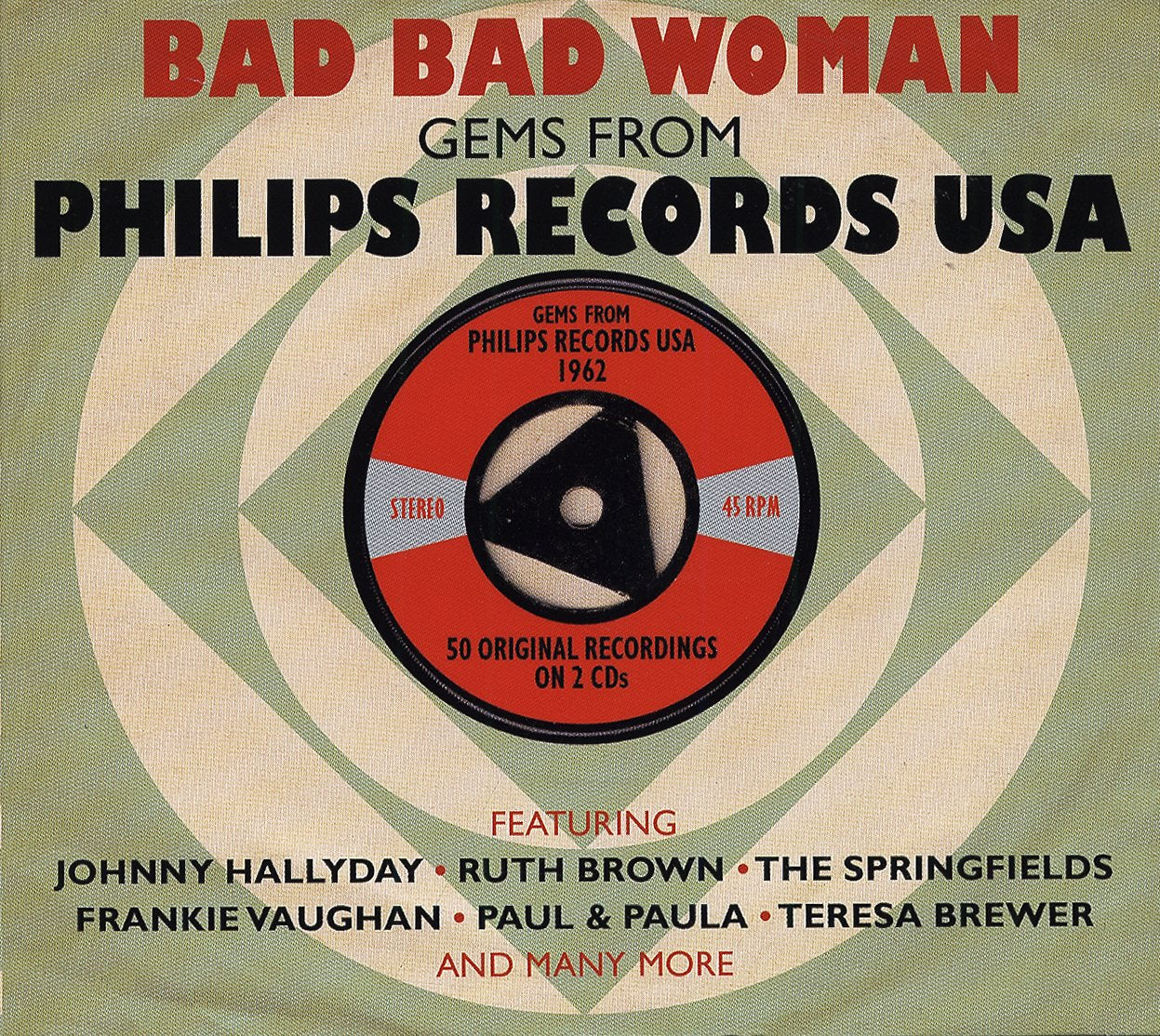Bad Bad Woman- Gems from Philips Records USA Pop