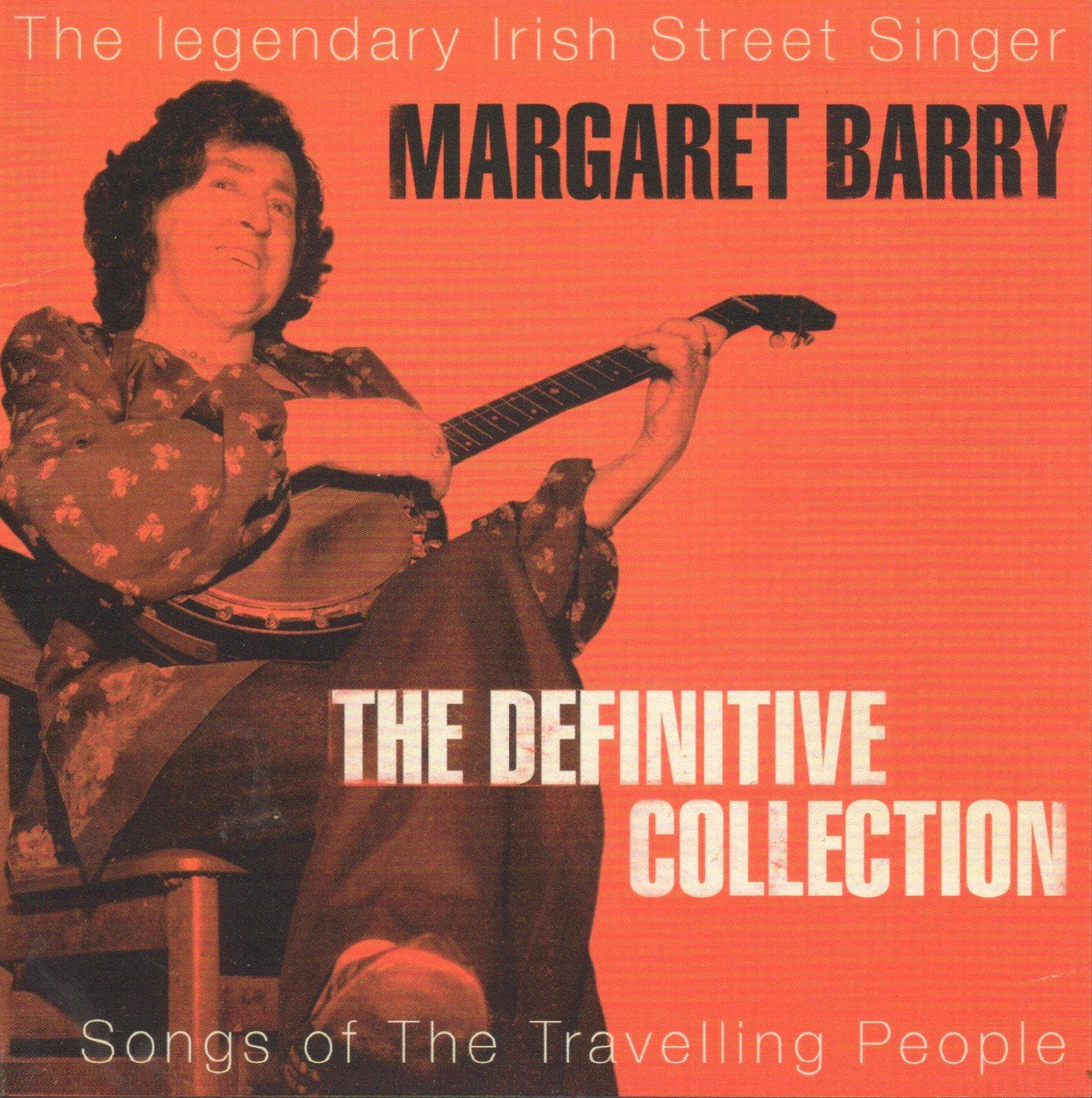 Margaret Barry - The Definitive Collection (Songs of The Travelling People) Music