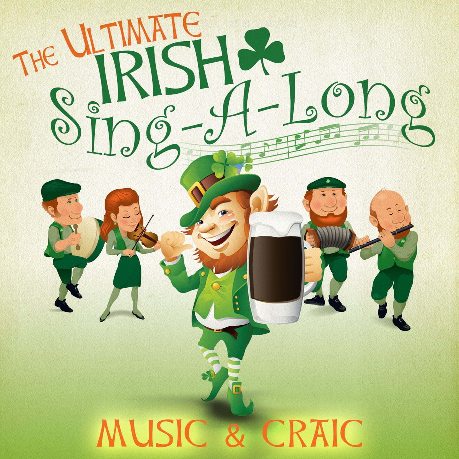 The Ultimate Irish Sing-A-Long / 18 Great Irish Party Songs Music